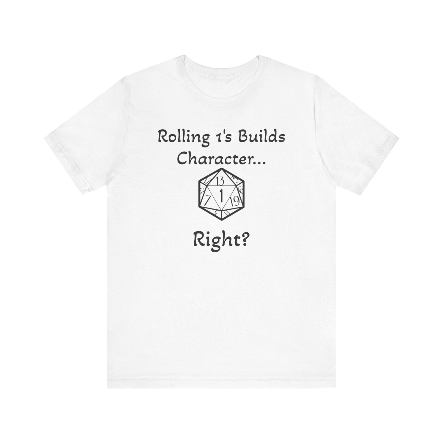 Builds Character Unisex Jersey Short Sleeve Tee
