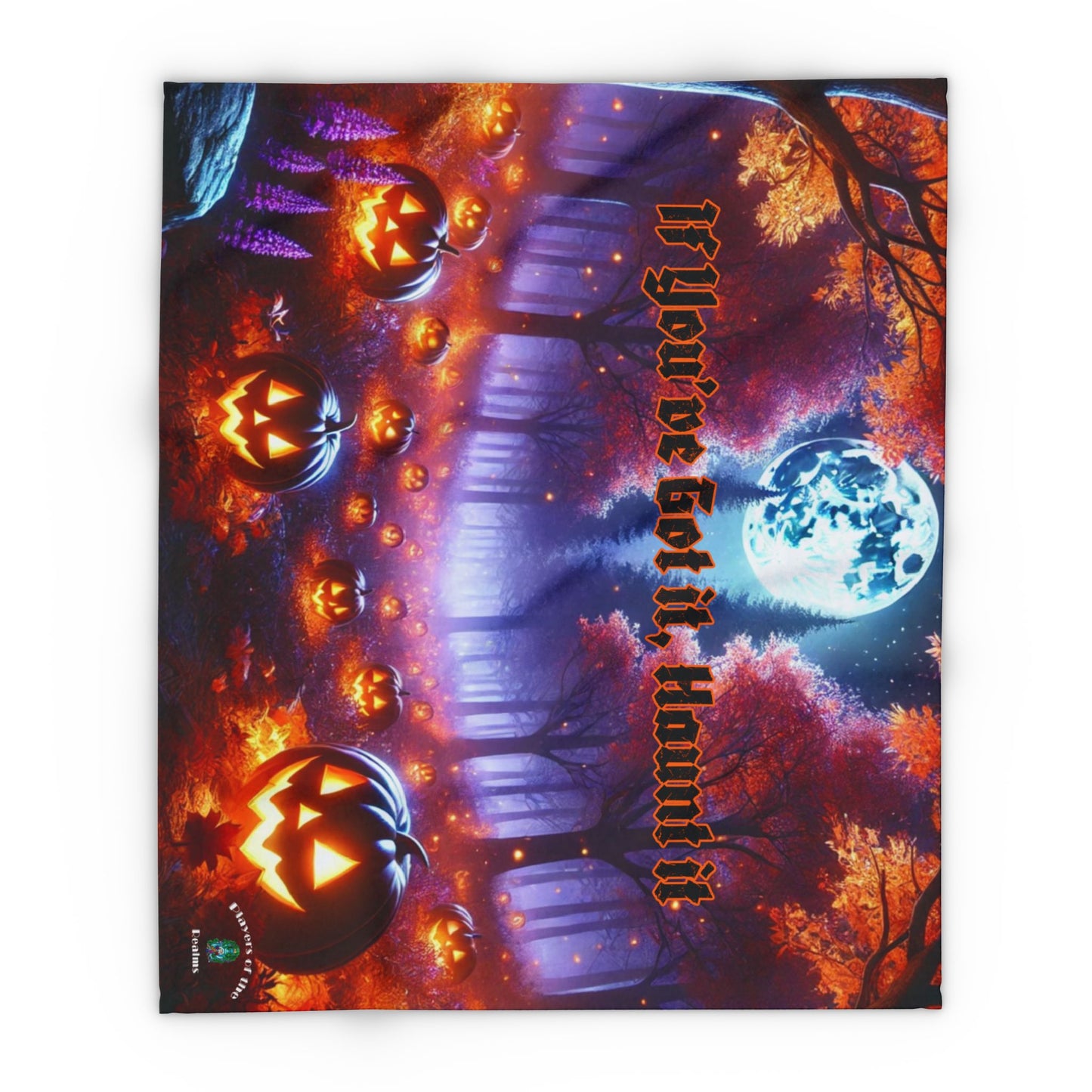 If You’ve Got it, Haunt it-Arctic Fleece Blanket