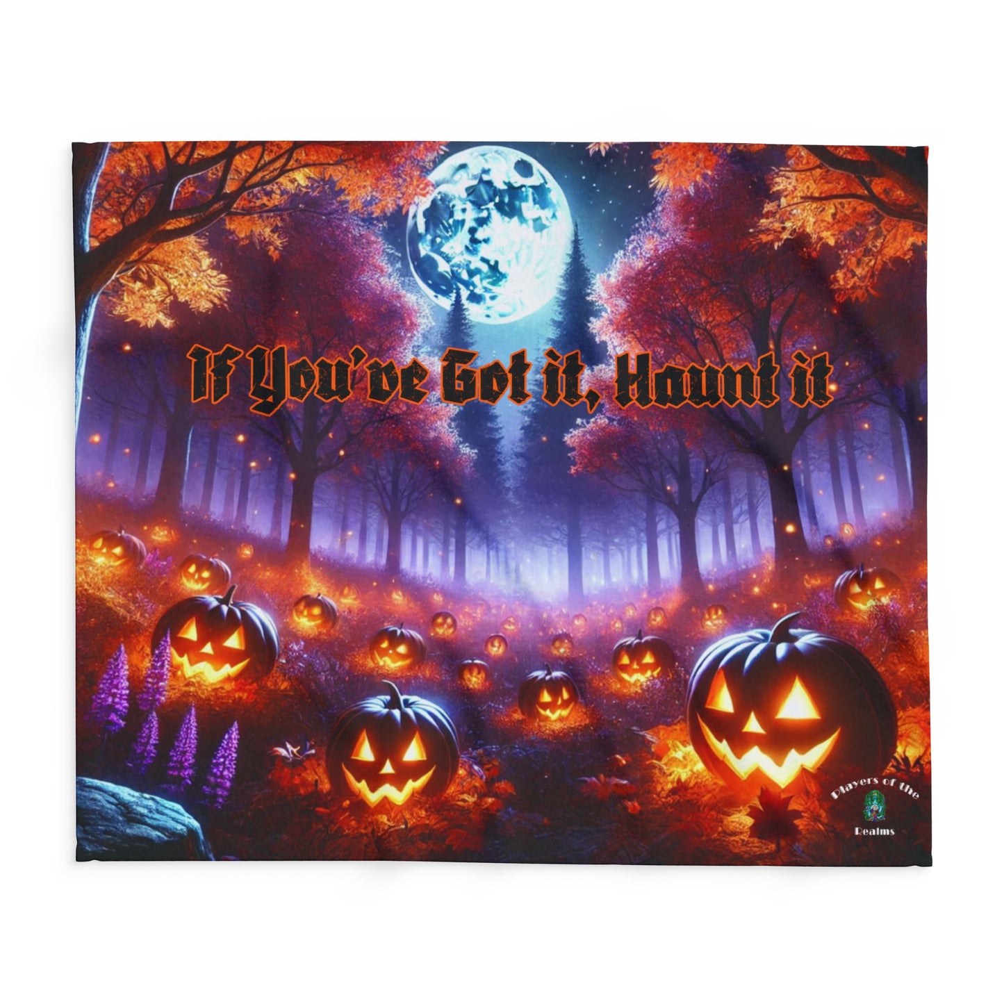 If You’ve Got it, Haunt it-Arctic Fleece Blanket