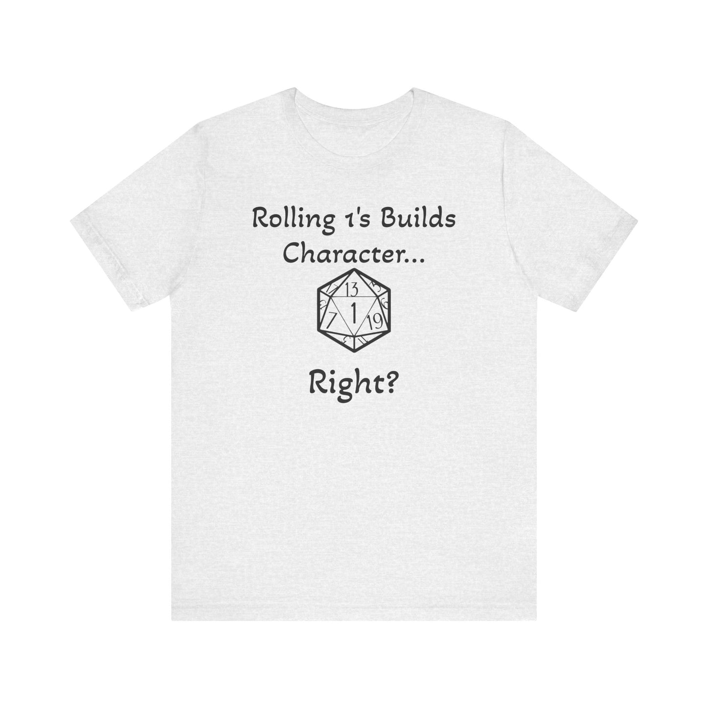 Builds Character Unisex Jersey Short Sleeve Tee