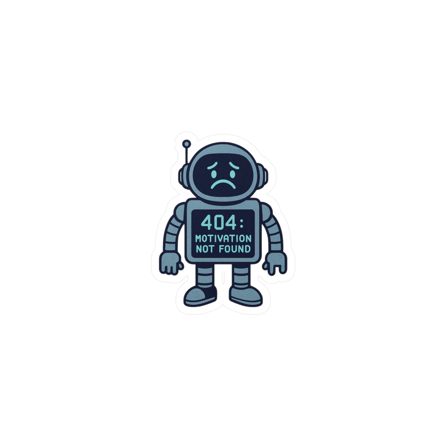 Robot Motivation Vinyl Decals, Cute Stickers for Laptop, Phone, Car, Gift for Tech Lovers, 404 Motivation Not Found Humor