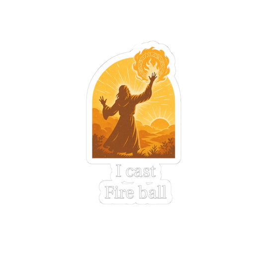 I Cast Fireball Kiss-Cut Stickers - Wizard-themed Decor, Laptop Art, Gift for Gamers, Spellcasters, Fantasy Lovers