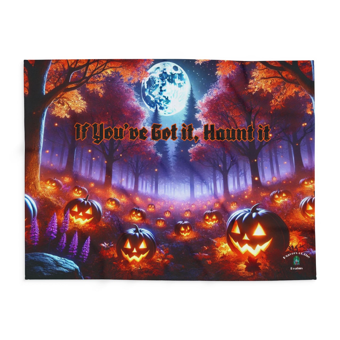 If You’ve Got it, Haunt it-Arctic Fleece Blanket