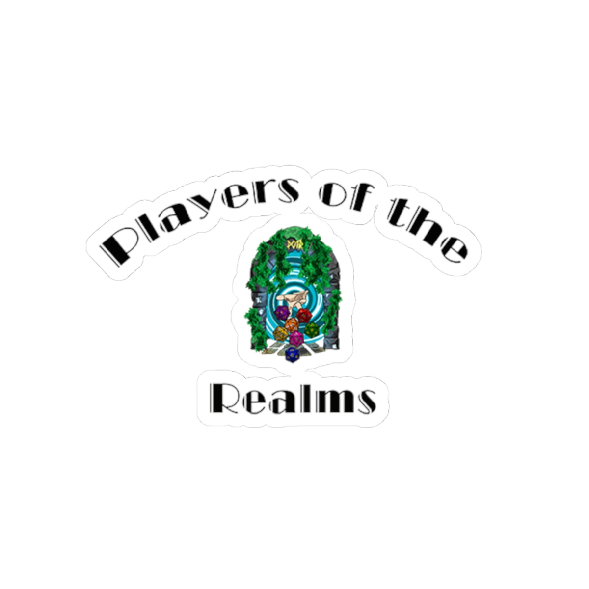 Players of the Realms Kiss-Cut Stickers - Fantasy Vibes for Gamers & Creatives