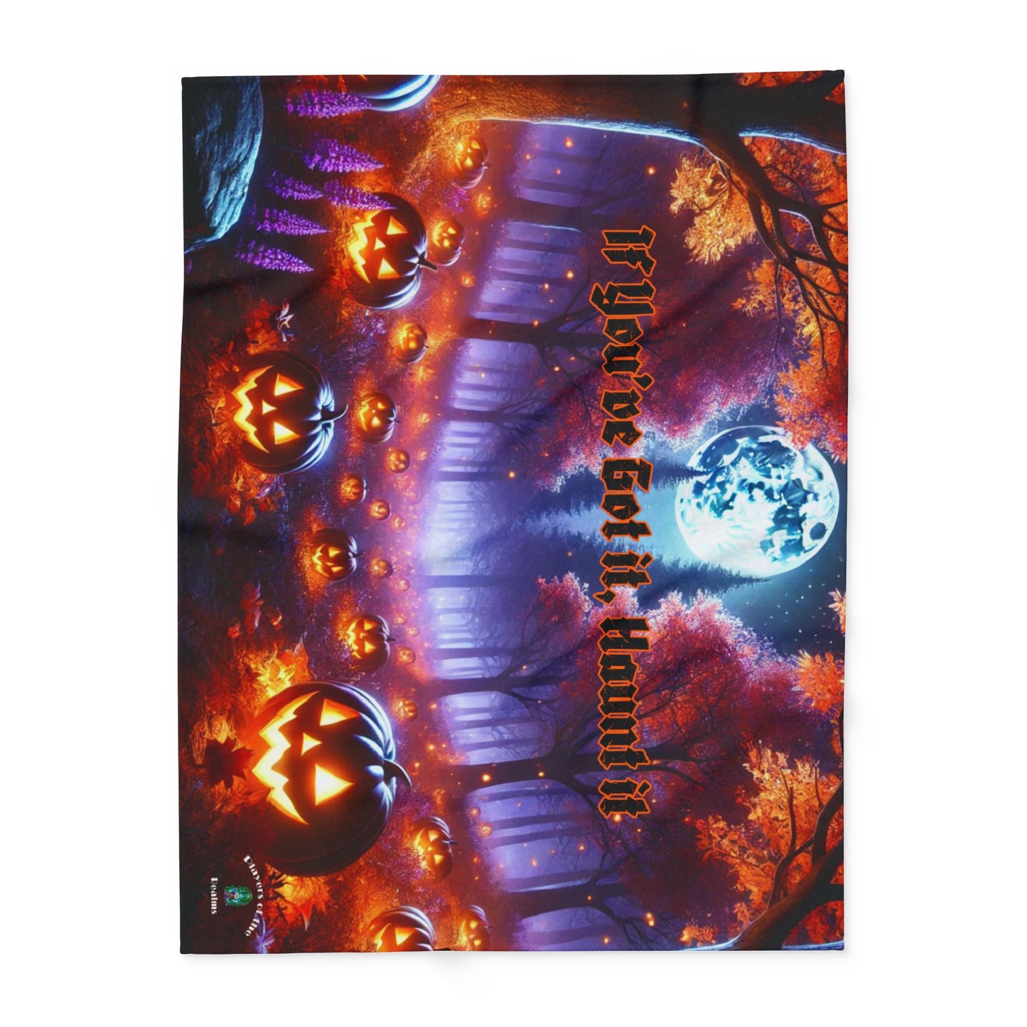 If You’ve Got it, Haunt it-Arctic Fleece Blanket